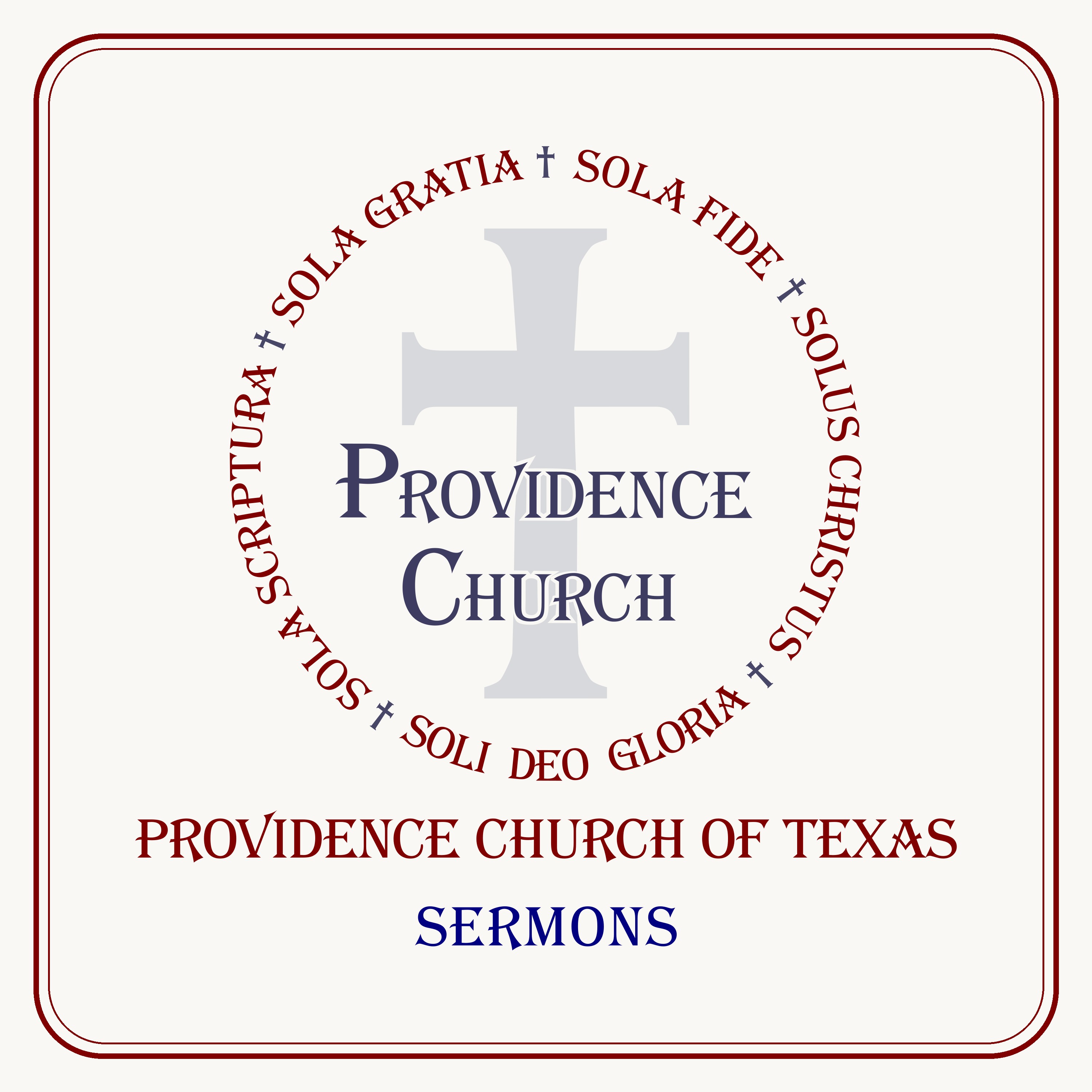 Providence Church of Texas Sermons podcast artwork